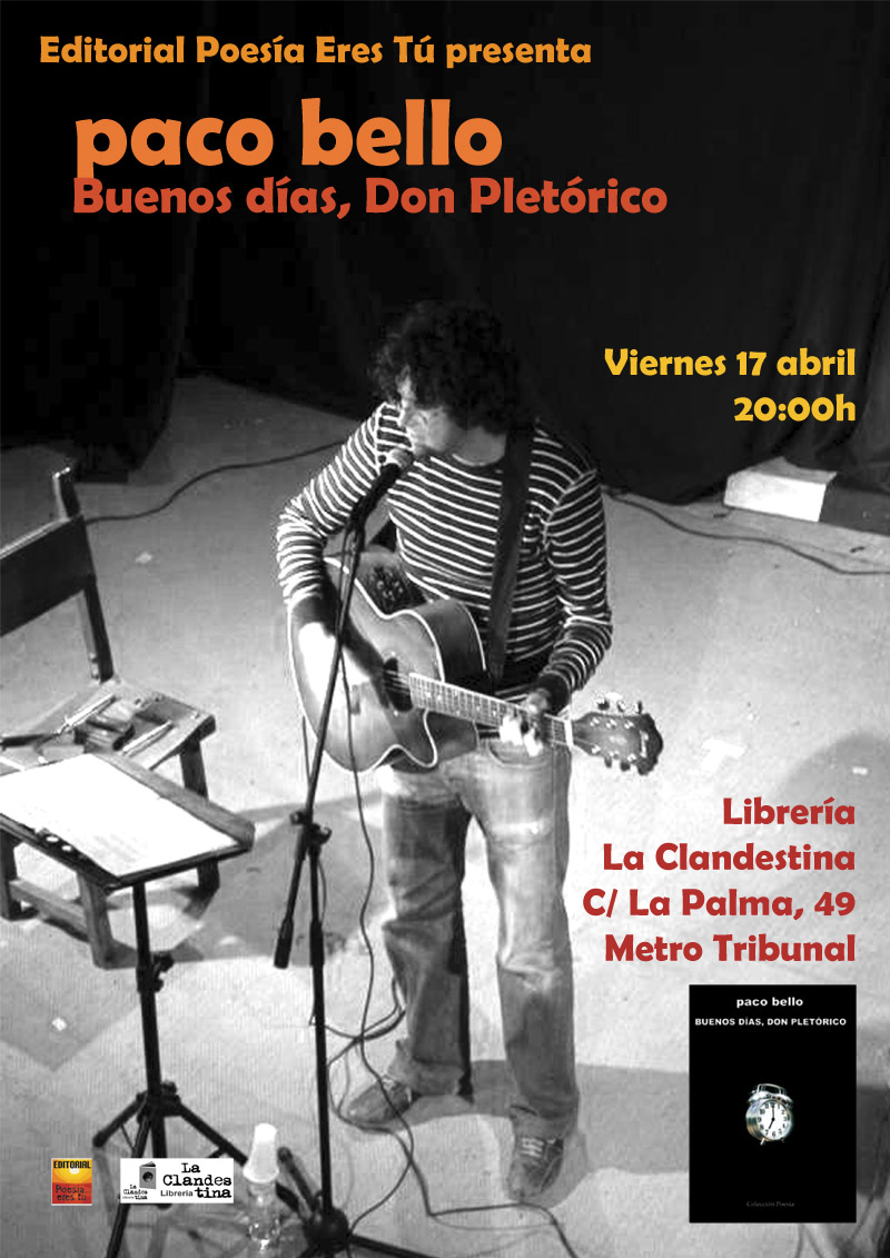 17 de Abril. Paco Bello, en la libreria La Clandestina - pacobello2 - 17 de Abril. Paco Bello, en la libreria La Clandestina