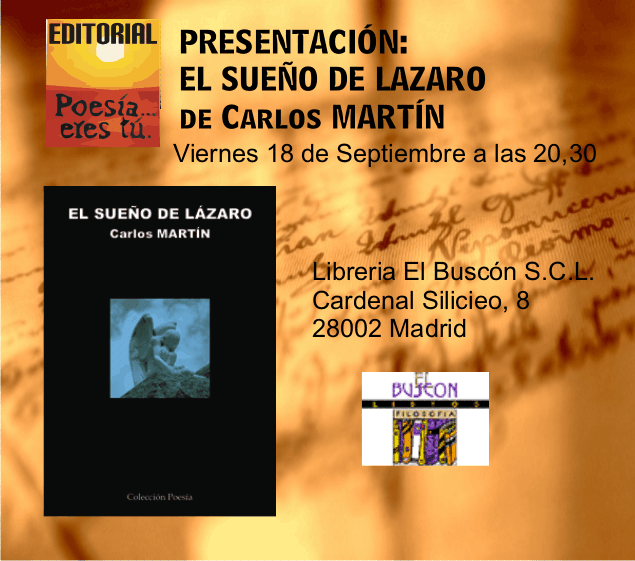 Presentación El Sueño de Lázaro - Carlos Martín - presentacion - Presentación El Sueño de Lázaro &#8211; Carlos Martín  - presentacion - Artículos