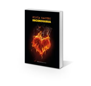 silvia vaquero - book1 1 300x284 - Silvia Vaquero: &#8220;Me fascinan los incendios, pueden arrasarlo todo a su paso y pueden alumbrar la oscuridad&#8221;