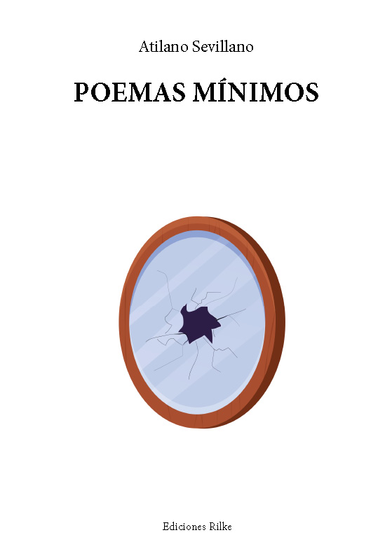 - 0 Portada Poemasminimos - Crítica Literaria: &#8220;Poemas Mínimos&#8221; de Atilano Sevillano  - 0 Portada Poemasminimos - Revista de poesía. Revista Poesía eres tú.