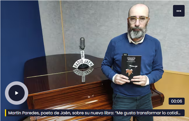 - 2eb0d4c4 dd9a 4dfb 8412 83767389b0d0 - CADENA SER: Martín Paredes, poeta de Jaén, sobre su nuevo libro: “Me gusta transformar lo cotidiano en algo extraordinario”  - 2eb0d4c4 dd9a 4dfb 8412 83767389b0d0 - Revista de poesía. Revista Poesía eres tú.