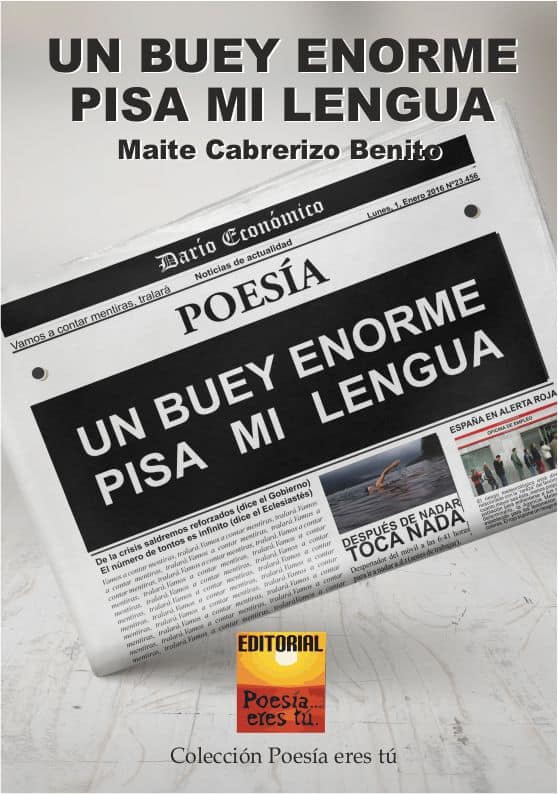 UN BUEY ENORME PISA MI LENGUA. MAITE CABRERIZO BENITO maite cabrerizo benito - 0portadaUnbueyEnorme - UN BUEY ENORME PISA MI LENGUA. MAITE CABRERIZO BENITO