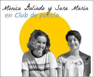 Mónica y Sara en club de poesía tripas - enclubdepoesia 300x248 - TRIPAS. MÓNICA GALINDO Y SARA MARÍN