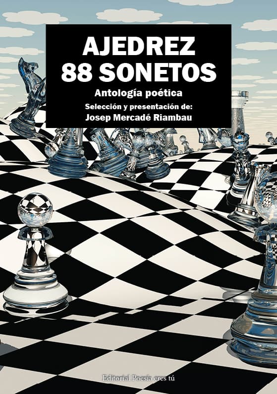 ajedrez 88 sonetos - 0 Portada 88Sonetos - AJEDREZ 88 SONETOS. JOSEP MERCADÉ RIAMBAU