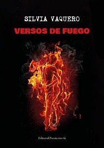 versos de fuego - 0 Portada Versosdefuego 211x300 - VERSOS DE FUEGO. SILVIA VAQUERO