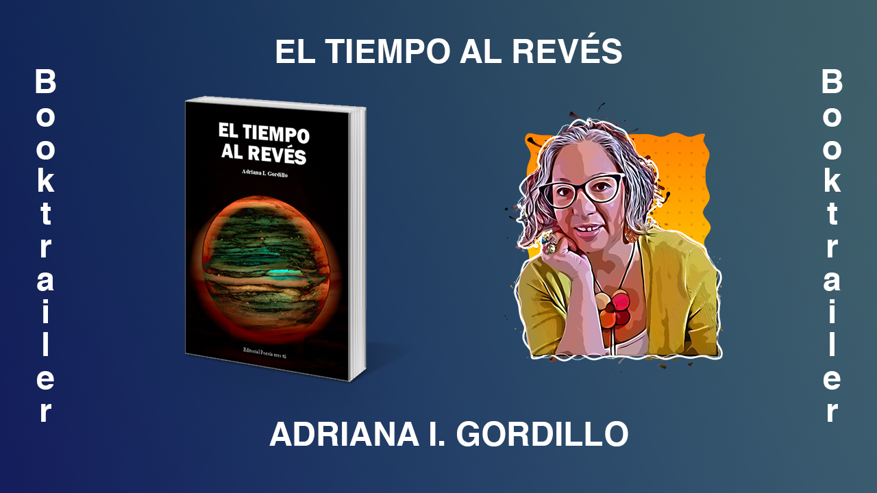 el tiempo al revÉs - nuestrosescritores Youtube - EL TIEMPO AL REVÉS. ADRIANA I. GORDILLO