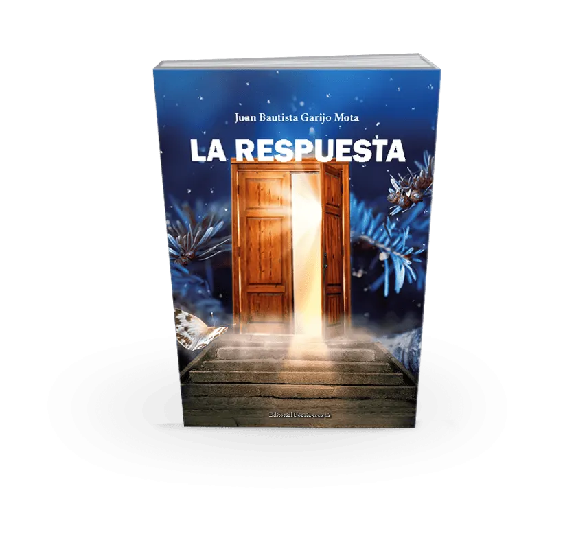 An image of the poetry book "La Respuesta" by Juan Bautista Garijo Mota from Editorial Poesía Eres Tú.