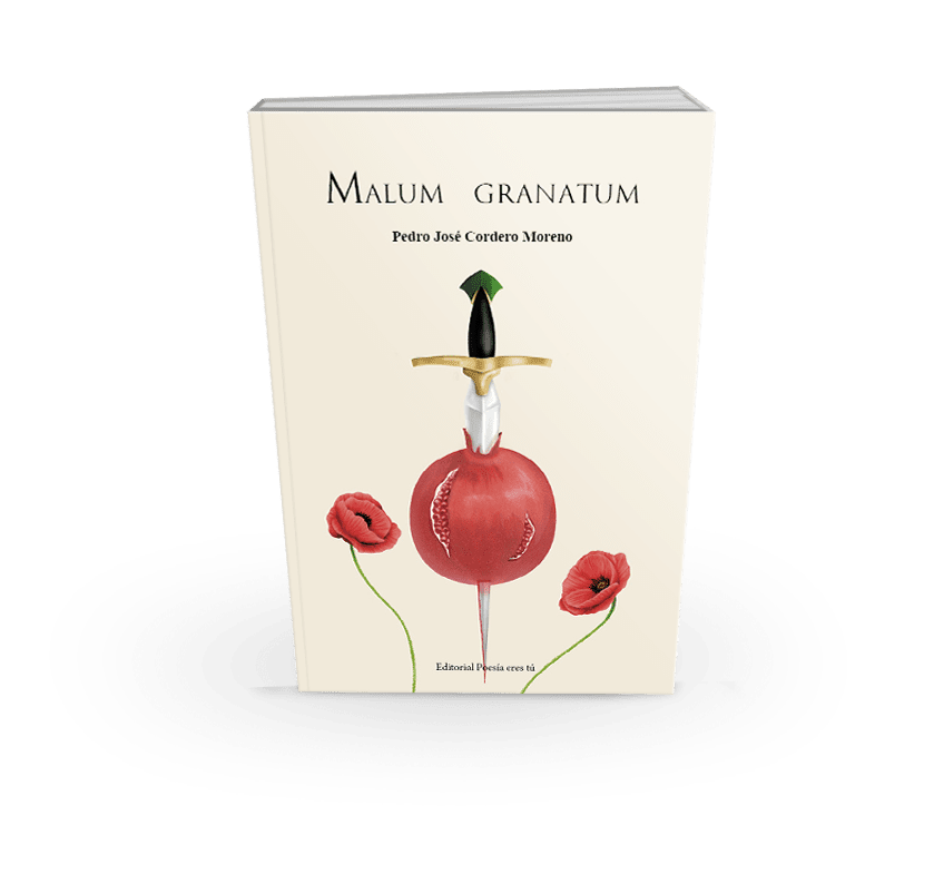 product image malum granatum - book2 - MALUM GRANATUM. PEDRO JOSÉ CORDERO MORENO